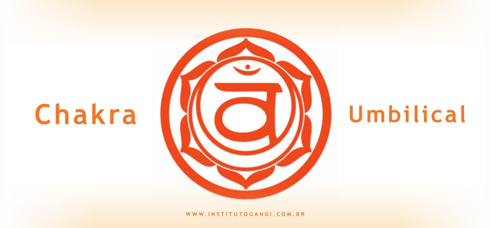 Chakra Umbilical ou 2º Chacra