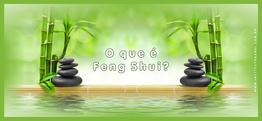 O que é Feng Shui?