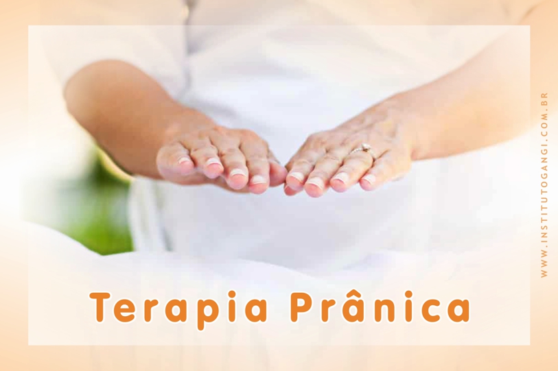 O que é Terapia Prânica?